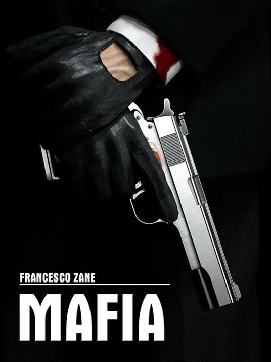 Mafia - Francesco Zane - ebook