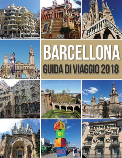 Barcellona. Guida di viaggio 2018 - Mobile Library - ebook