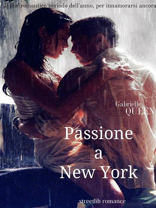Passione a New York - Gabrielle Queen - ebook