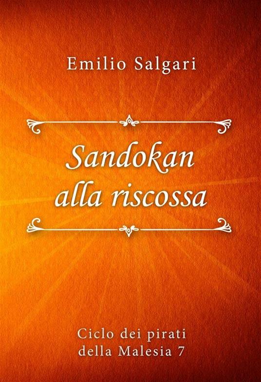 Sandokan alla riscossa - Emilio Salgari - ebook