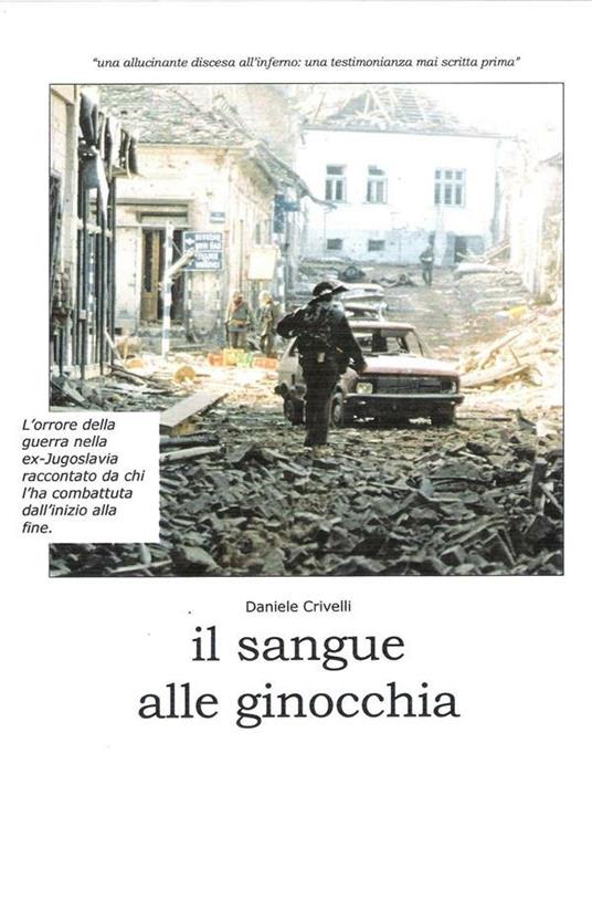 Il sangue alle ginocchia - Daniele Crivelli - ebook