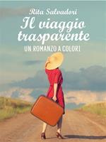 il viaggio trasparente