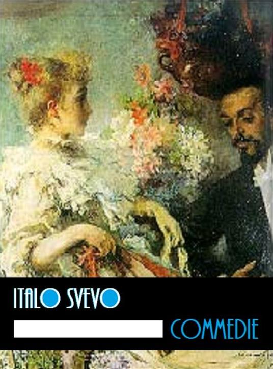 Commedie - Italo Svevo - ebook