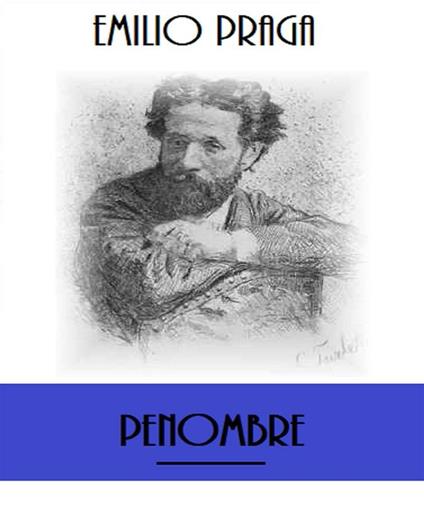 Penombre - Emilio Praga - ebook