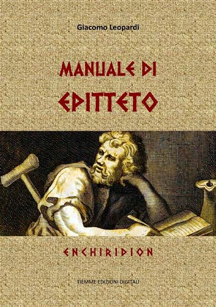 Il manuale di Epitteto - Giacomo Leopardi - ebook
