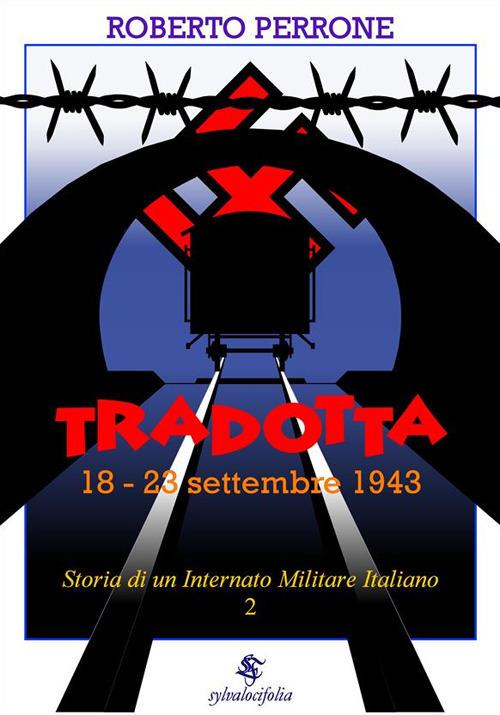 Storia di un internato militare italiano. Vol. 2 - Roberto Perrone - ebook