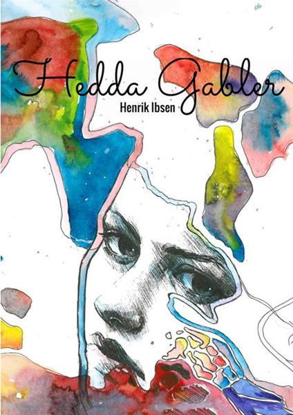 Hedda Gabler. Ediz. inglese - Henrik Ibsen - copertina