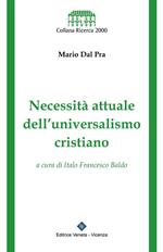 Necessità attuale dell'universalismo cristiano