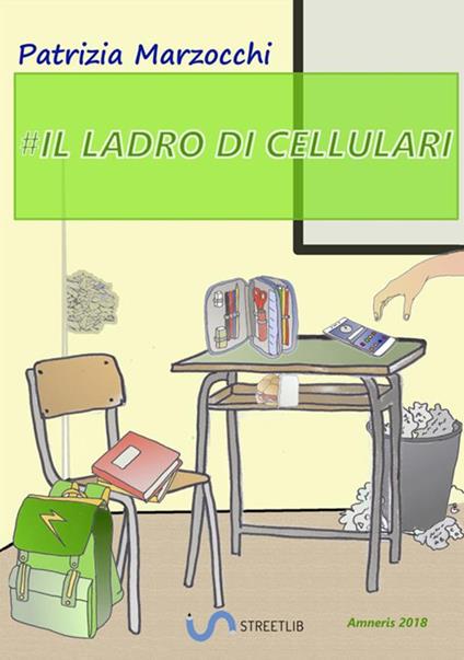 Il ladro di cellulari - Patrizia Marzocchi - copertina