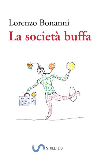 La società buffa - Lorenzo Bonanni - copertina