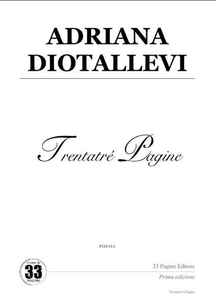 Trentatré pagine - Adriana Diotallevi - ebook