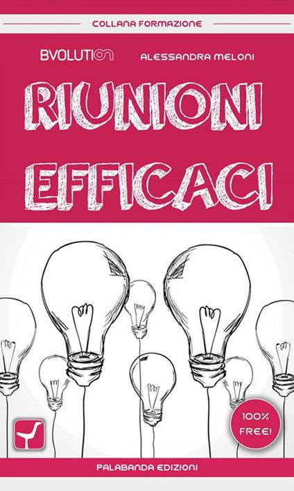 Riunioni efficaci - Alessandra Meloni - ebook