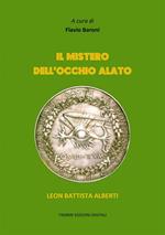 Il mistero dell'Occhio Alato. Leon Battista Alberti