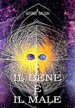 Il bene e il male