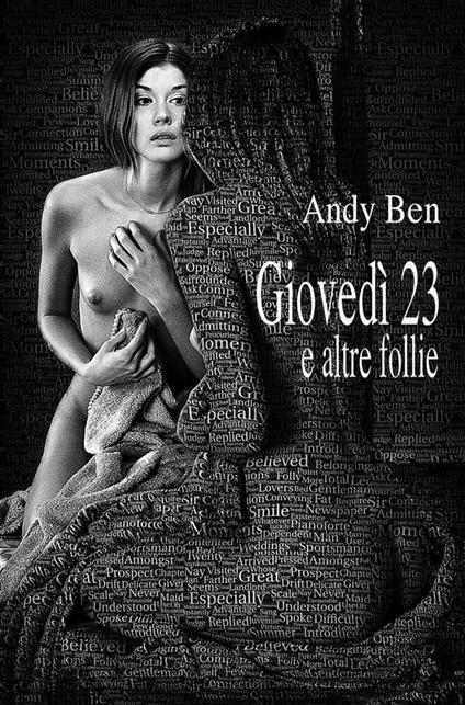 Giovedì 23 e altre follie - Andy Ben - ebook