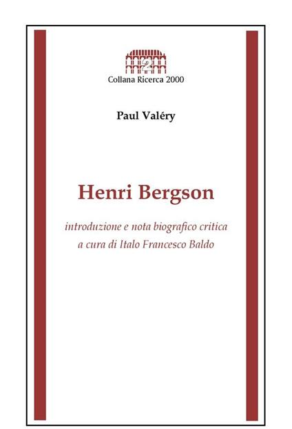 Henri Bergson - Paul Valéry,I. F. Baldo - ebook