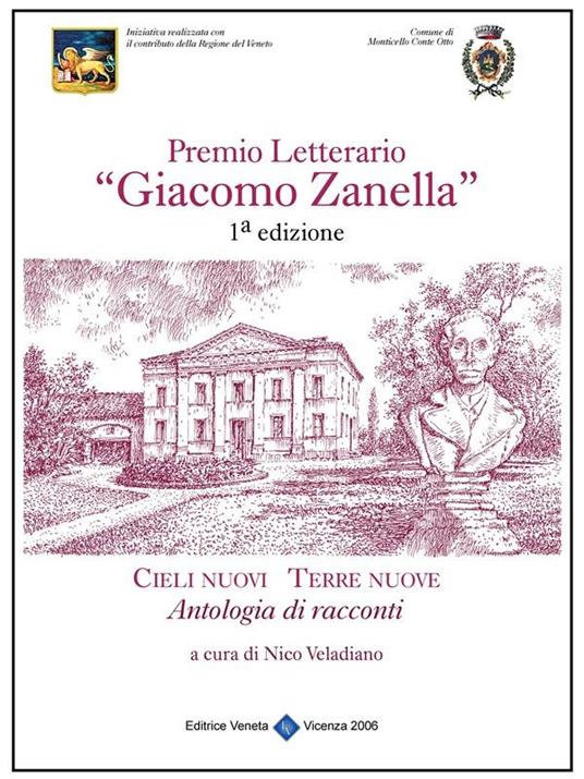 Cieli nuovi terre nuove. Premio letterario «Giacomo Zanella» 1ª edizione