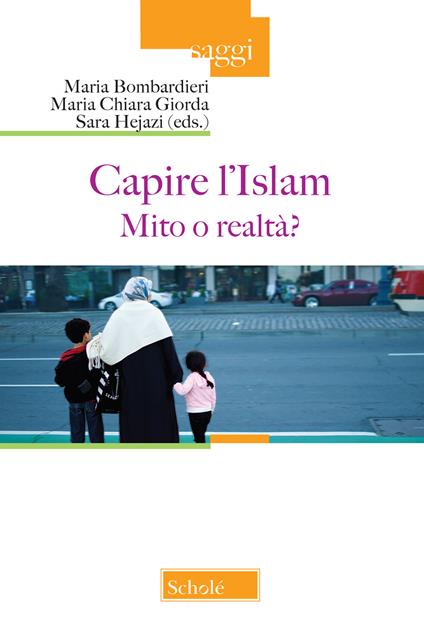 Capire l'Islam. Mito o realtà? - copertina
