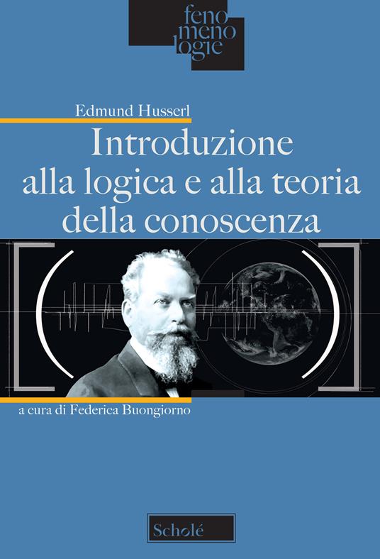 Introduzione alla logica e alla teoria della conoscenza - Edmund Husserl - copertina