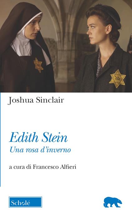 Edith Stein. Una rosa d'inverno - Joshua Sinclair - copertina