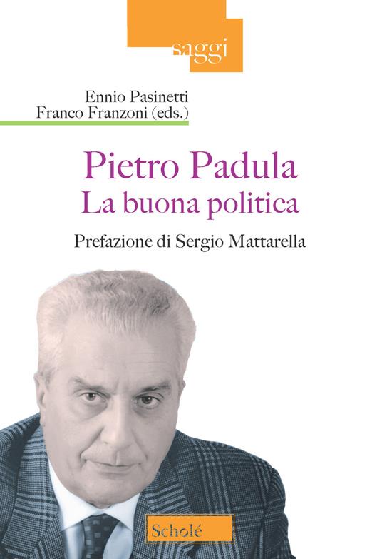 La buona politica. Pietro Padula - copertina