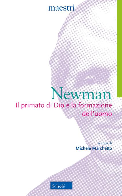 Il primato di Dio e la formazione dell'uomo - John Henry Newman - copertina