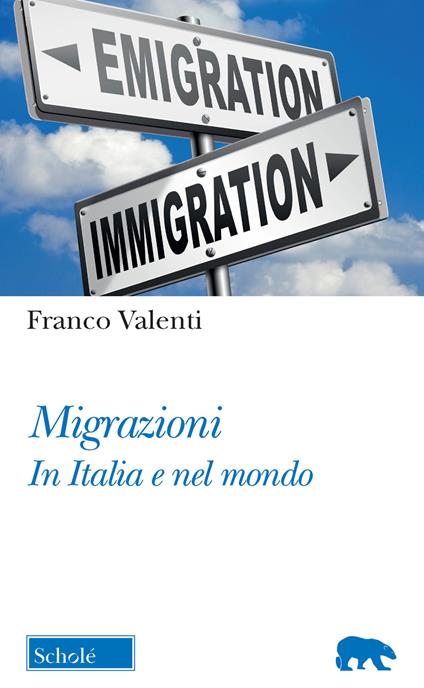 Migrazioni. In Italia e nel mondo - Franco Valenti - copertina