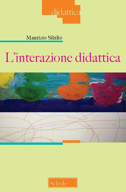 L'interazione didattica - Maurizio Sibilio - copertina