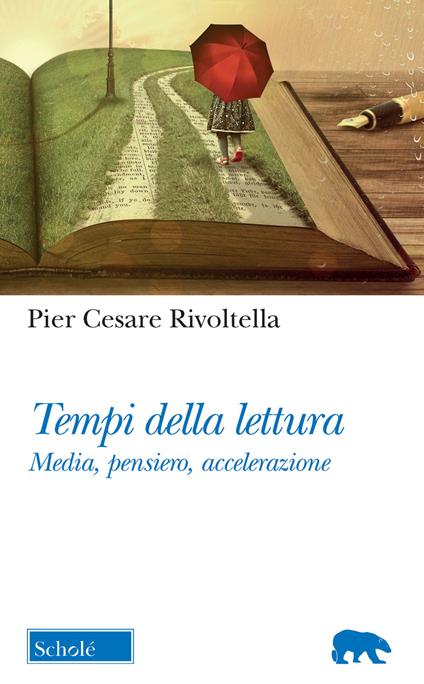 Tempi della lettura. Media, pensiero, accelerazione - Pier Cesare Rivoltella - copertina