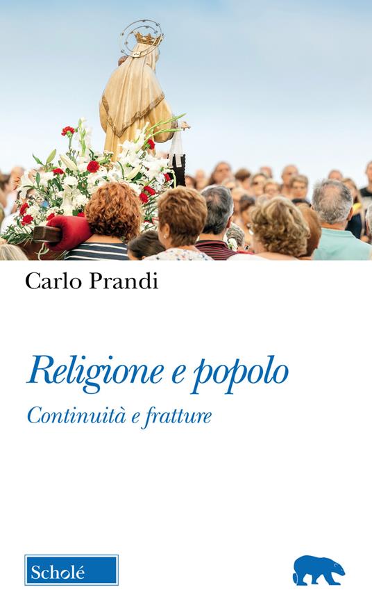 Religione e popolo. Continuità e fratture - Carlo Prandi - copertina