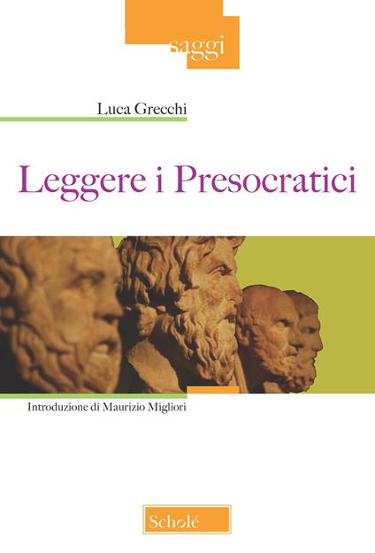 Leggere i presocratici - Luca Grecchi - copertina