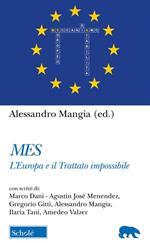 Mes. L'Europa e il trattato impossibile