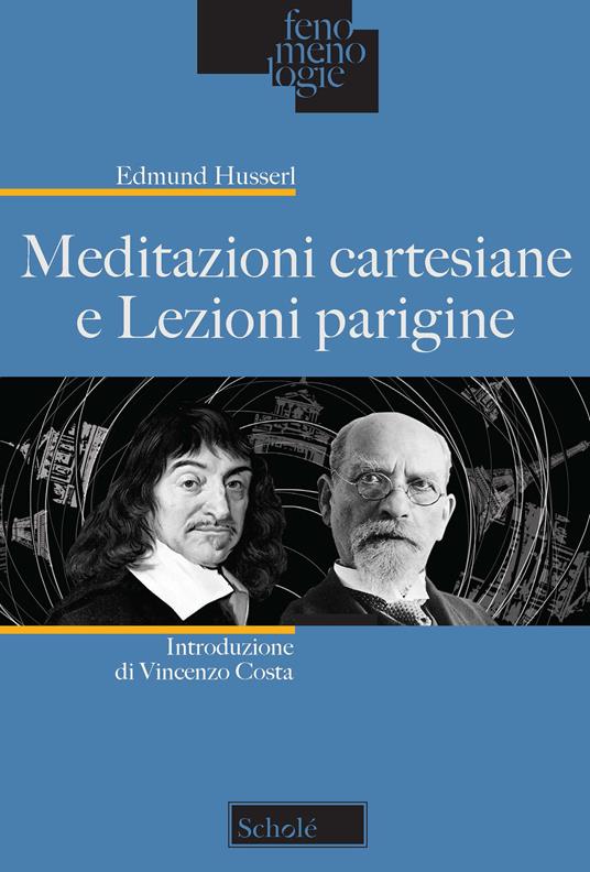 Meditazioni cartesiane e Lezioni parigine - Edmund Husserl - copertina