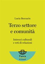 Terzo settore e comunità. Intrecci culturali e reti di relazioni