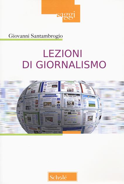 Lezioni di giornalismo - Giovanni Santambrogio - copertina