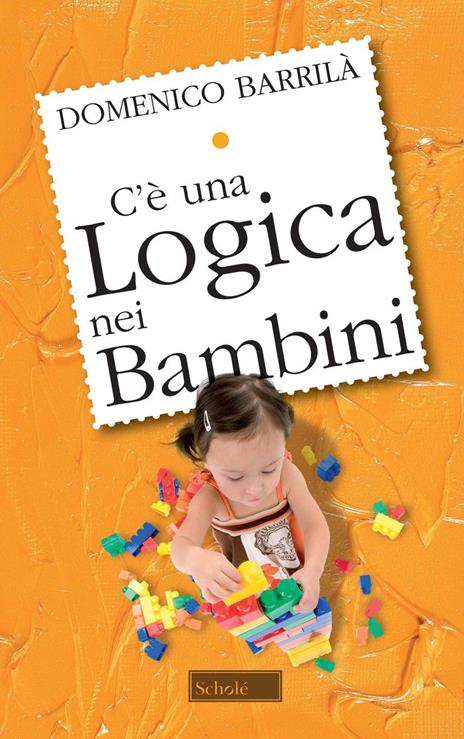 C'è una logica nei bambini - Domenico Barrilà - copertina