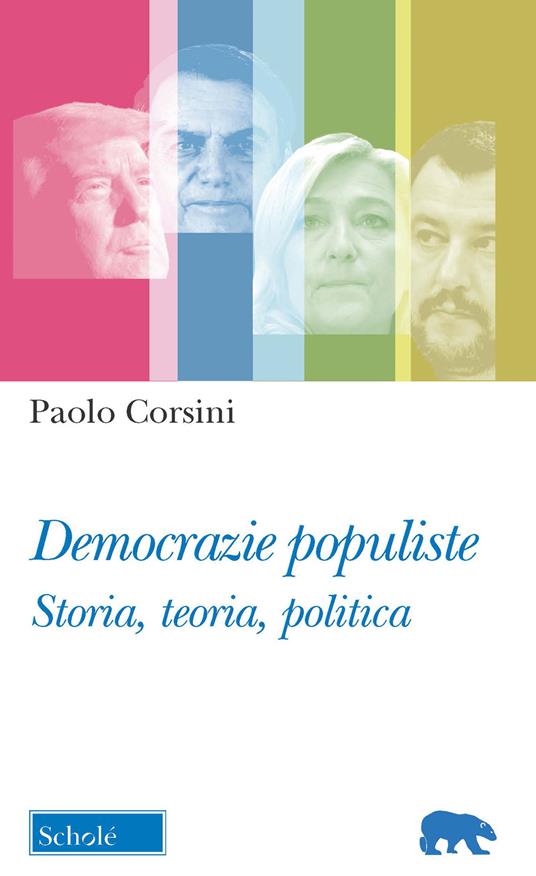 Democrazie populiste. Storia, teoria, politica - Paolo Corsini - copertina