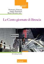 Le Cento giornate di Brescia. Il Covid-19 e la città