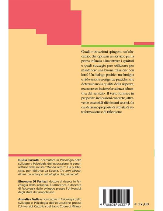 I grandi nel mondo dei piccoli. La relazione tra educatori e genitori nei servizi per la prima infanzia. Nuova ediz. - Giulia Cavalli,Eleonora Di Terlizzi,Annalisa Valle - 2