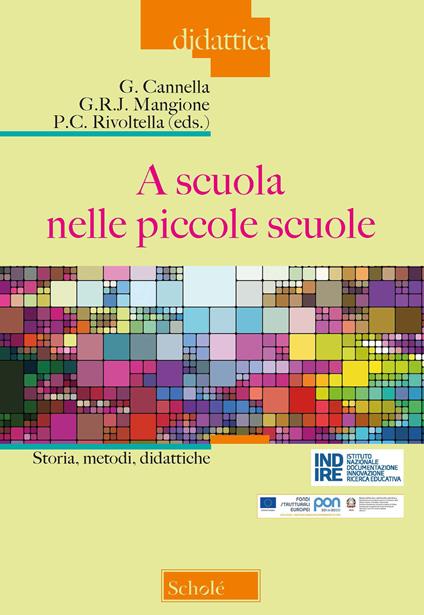 A scuola nelle piccole scuole. Storia, metodi, didattiche - copertina