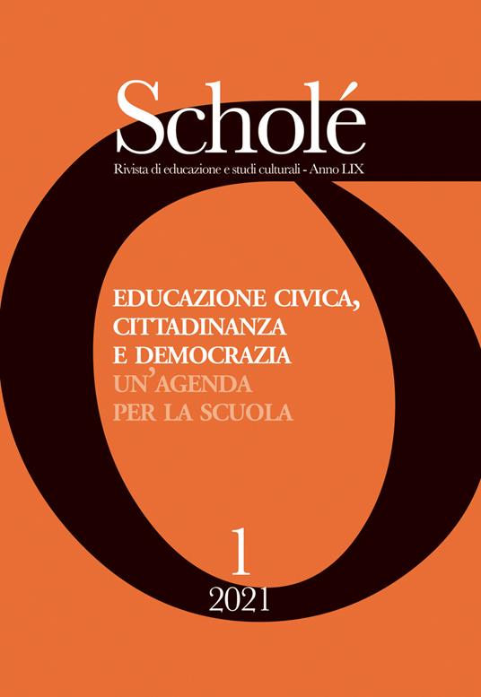 Educazione civica, cittadinanza e democrazia. Un'agenda per la scuola (2021). Vol. 1 - copertina