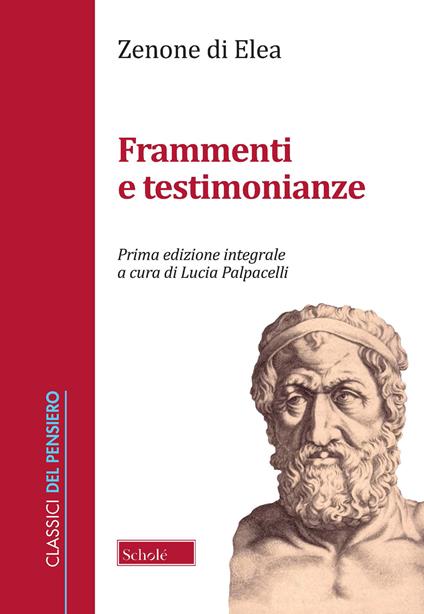 Frammenti e testimonianze. Testo greco a fronte. Ediz. integrale - Zenone di Elea - copertina