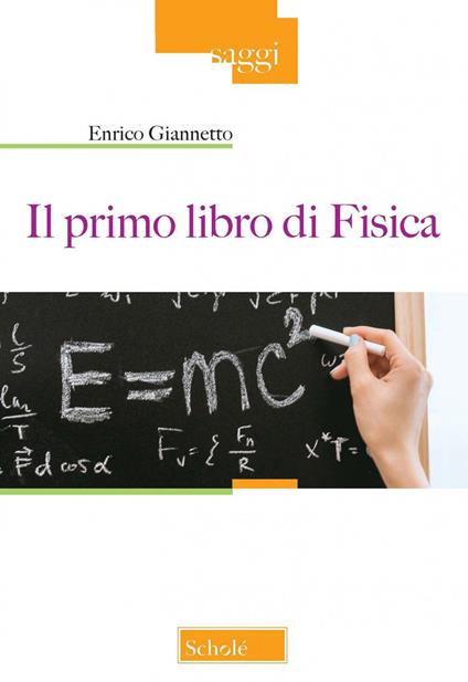 Il primo libro di fisica - Enrico Giannetto - copertina