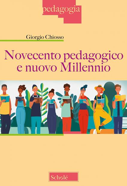 Novecento pedagogico e nuovo millennio - Giorgio Chiosso - copertina