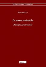 Le norme scolastiche. Principi e caratteristiche