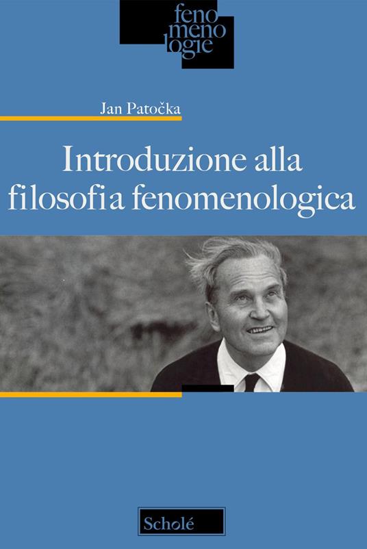 Introduzione alla filosofia fenomenologica - Jan Patocka - copertina