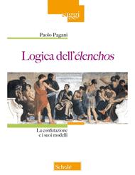 Logica dell'élenchos. La confutazione e i suoi modelli