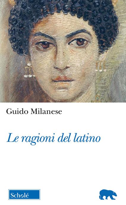 Le ragioni del latino - Guido Milanese - copertina