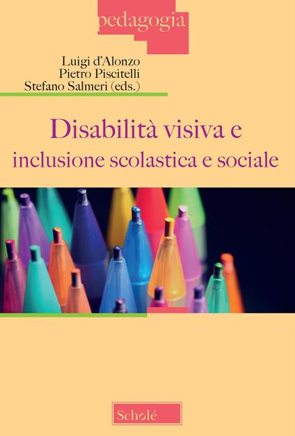 Disabilità visiva e inclusione scolastica e sociale (Atti del Convegno, Milano 3 dicembre 2022) - copertina