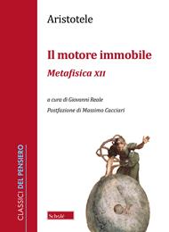 Il motore immobile. Metafisica XII